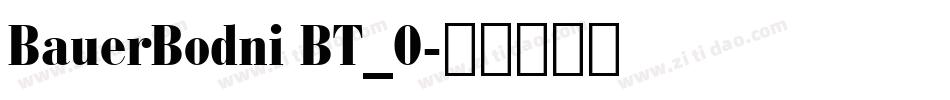BauerBodni BT_0字体转换